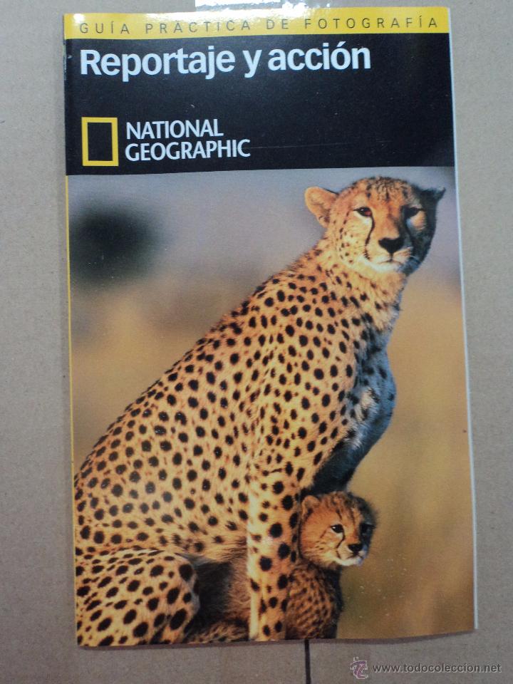Libros: Reportaje y Acci&oacute;n - National Geographic - Foto 1