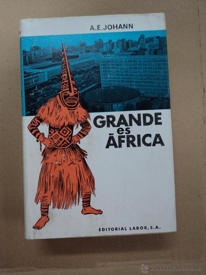 Libros: Grande es &Aacute;frica - A. E. Johann - Foto 1