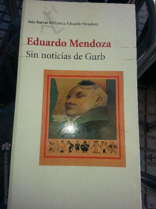 Libros: Sin noticias de gurb Eduardo Mendoza - Foto 1
