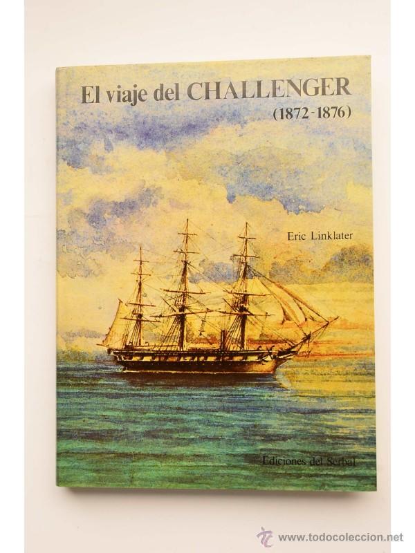 Libros: El viaje del Challenger, 1872-1876 - LINKLATER, Eric - Foto 1