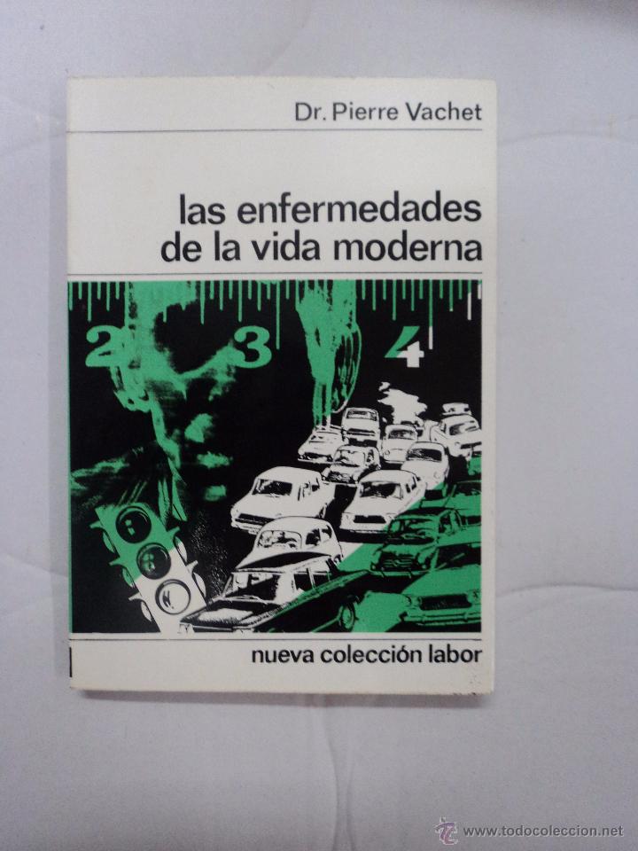 Libros: Las enfermedades de la vida moderna - Dr. Pierre Vachet - Foto 1