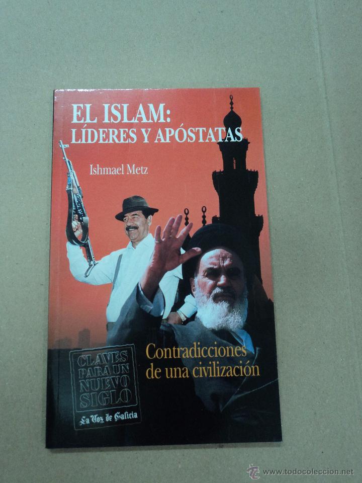 Libros: El Islam: L&iacute;deres y Ap&oacute;statas - Ishmael Metz - Foto 1