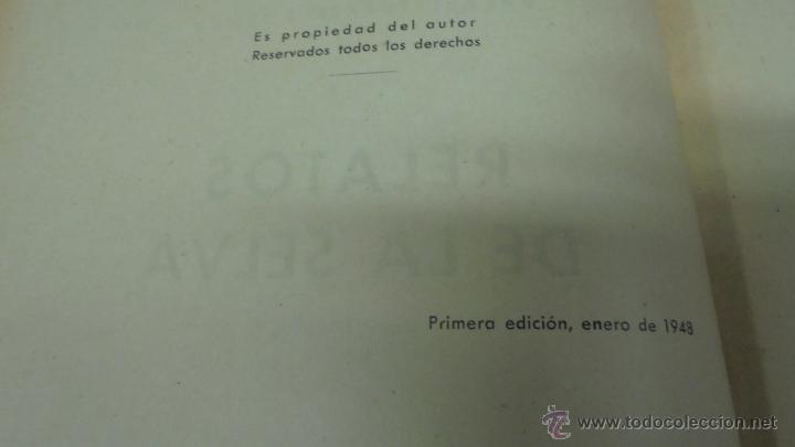 Libros: RELATOS DE LA SELVA. 3 TOMOS. RAFAEL FERRER. 1948. 1&ordf; EDICI&Oacute;N. - Foto 4