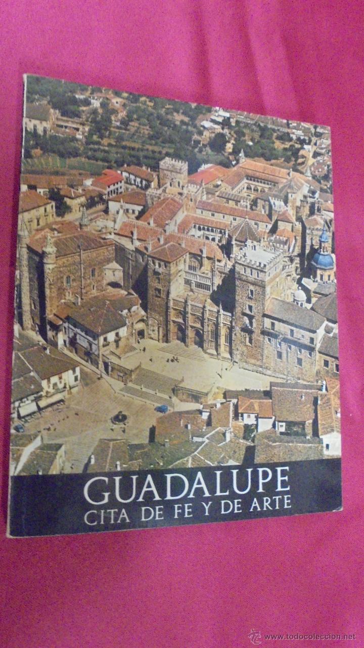 Libros: GUADALUPE CITA DE FE Y DE ARTE. 1973. - Foto 1
