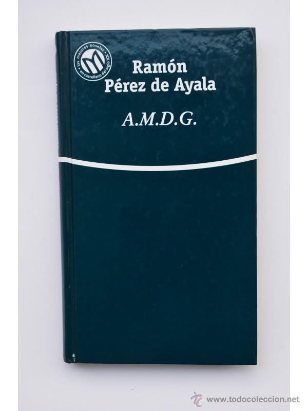 Libros: A.M.D.G. - P&Eacute;REZ DE AYALA, Ram&oacute;n - Foto 1
