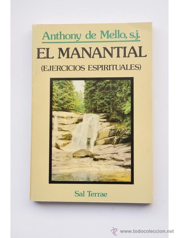 Libros: El manantial : ejercicios espirituales - MELLO, Anthony de, S.J. - Foto 1