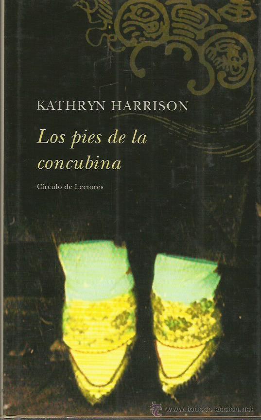 Libros: LOS PIES DE LA CONCUBINA - Harrison,Kathryn - Foto 1