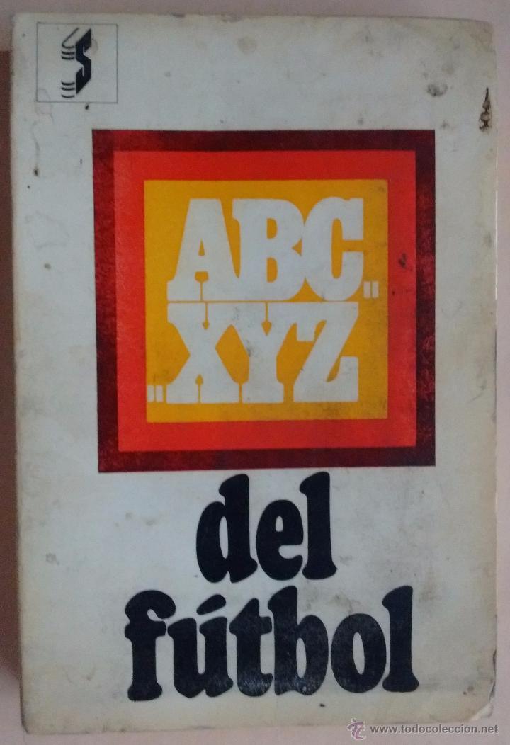 Libros: LIBRO ABC; XYZ DEL FUTBOL - Foto 1