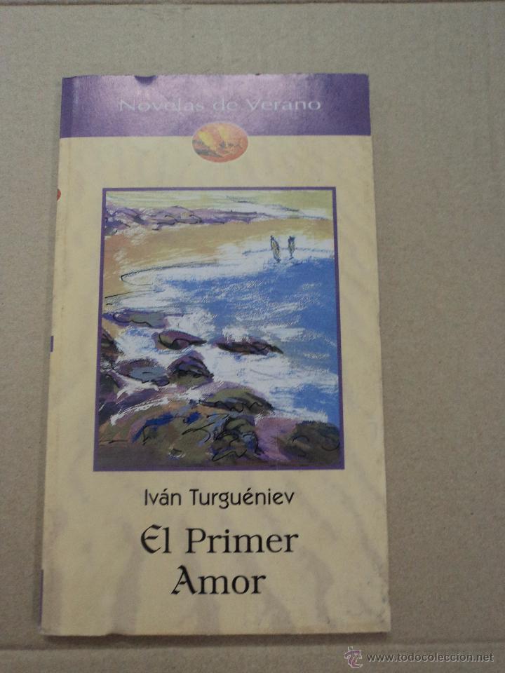 Libros: El primer amor - Iv&aacute;n Turgu&eacute;niev - Foto 1