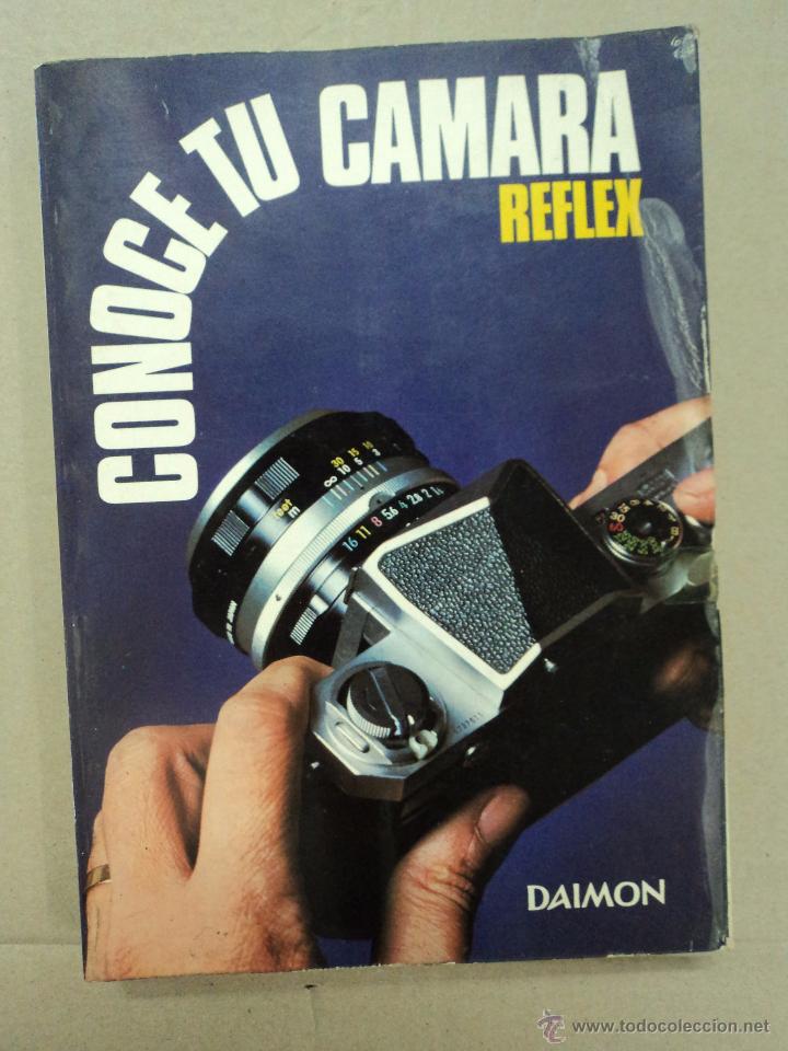 Libros: Conoce tu C&aacute;mara Reflex - Foto 1