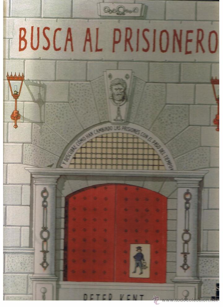 Libros: BUSCA AL PRISIONERO. PETER KENT. EDITORIAL SM.   (P/B8) - Foto 1