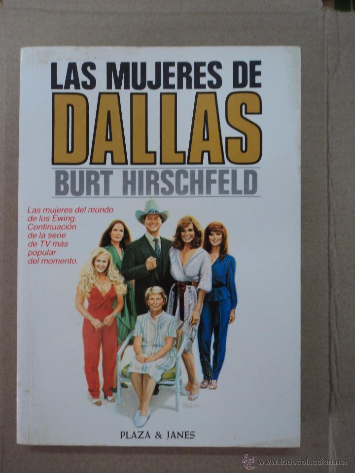 Libros: Las mujeres de Dallas - Burt Hirschefeld - Foto 1