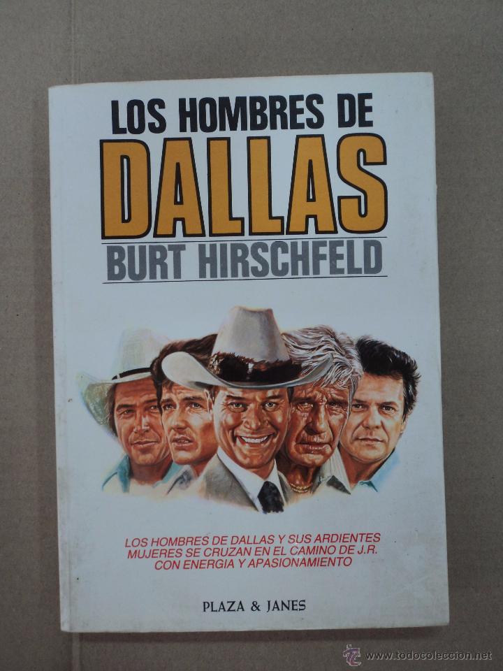 Libros: Los hombres de Dallas - Burt Hirscheeld - Foto 1