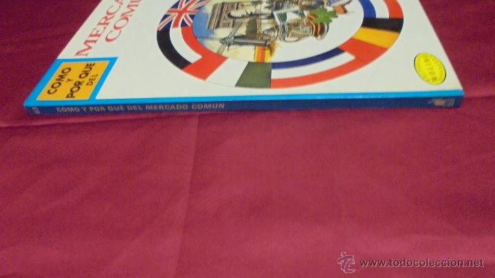 Libros: COMO Y POR QUE. N&ordm; 63. EL MERCADO COM&Uacute;N. MOLINO. 1966. - Foto 4