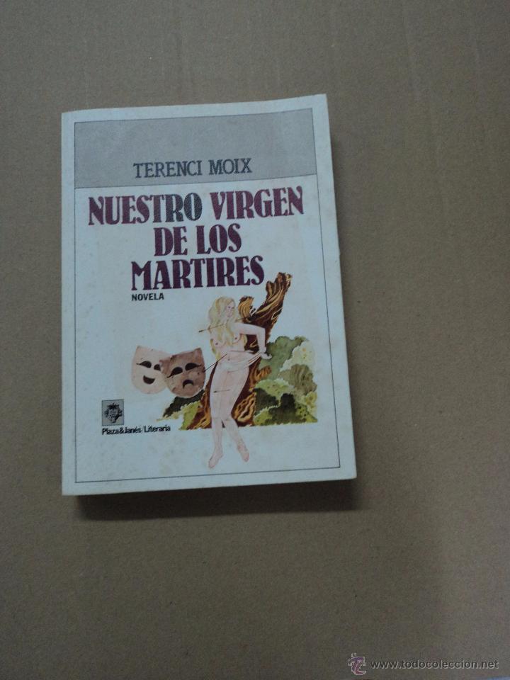 Libros: Nuestro Virgen de los Martires- Terenci Moix - Foto 1