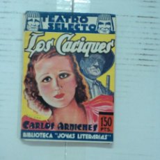 Livros em segunda mão: LOS CACIQUES - CARLOS ARNICHES - TEATRO SELECTO . Lote 52029765