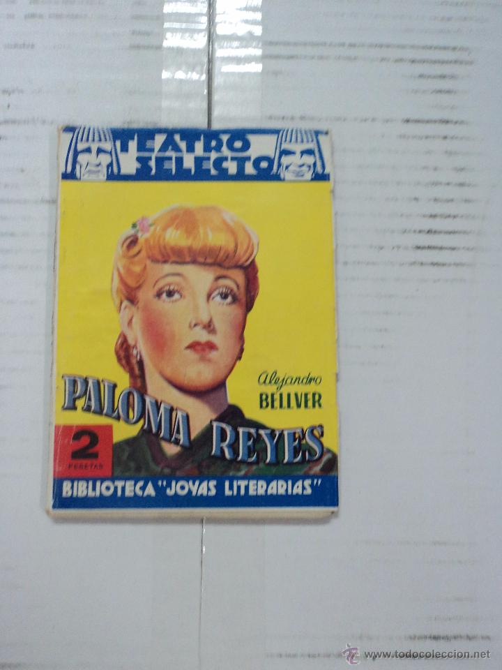 Libros: Paloma Reyes - Alejandro Bellver - teatro Selecto - Foto 1