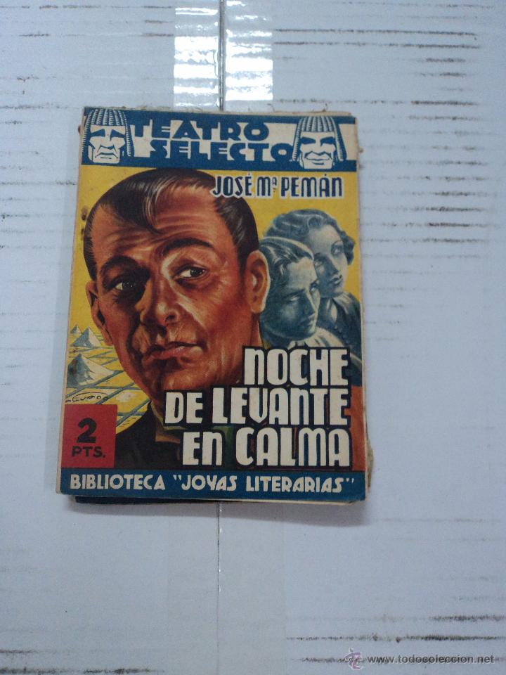Libros: Noche de levante en Calma - Jos&eacute; Mar&iacute;a Pem&aacute;n - Foto 1