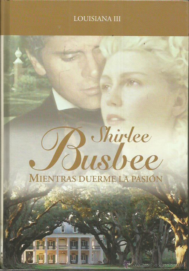 Libros: MIENTRAS DUERME LA PASI&Oacute;N - Busbee,Shirlee - Foto 1