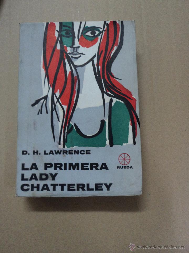Libros: La primera Lady Chatterley - D. H. Lawrence - Foto 1