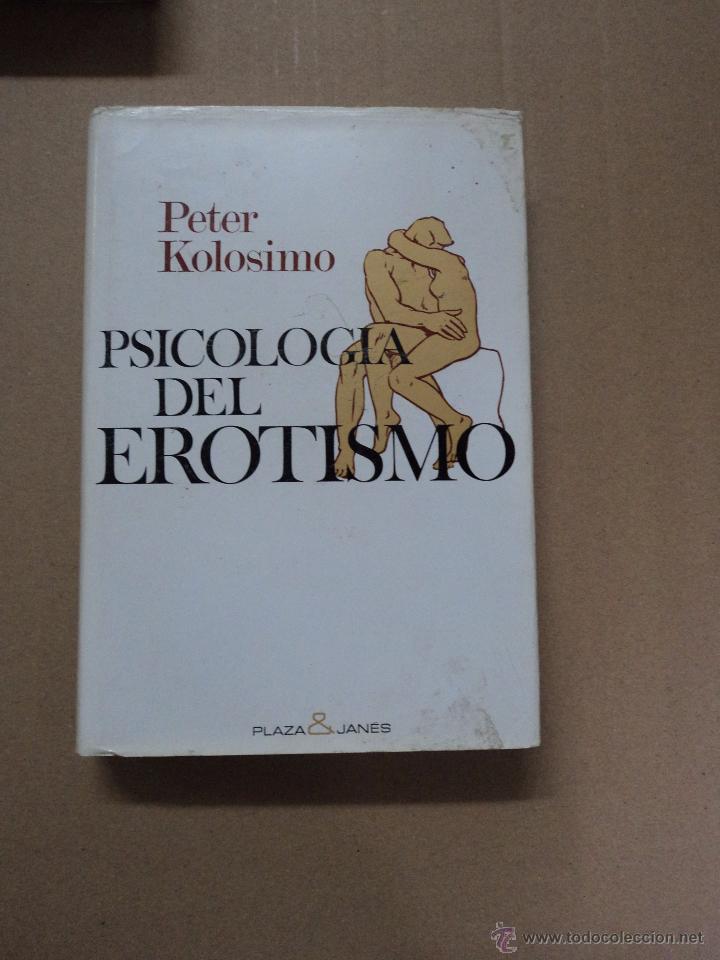 Libros: Psicolog&iacute;a del Erotismo - Peter Kolosimo - Foto 1