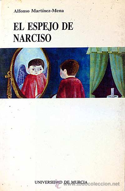 Libros: El espejo de Narciso - Mart&iacute;nez- Mena, Alfonso - Foto 1