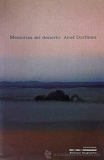 Libros: Memorias del desierto - Dorfman, Ariel - Foto 1