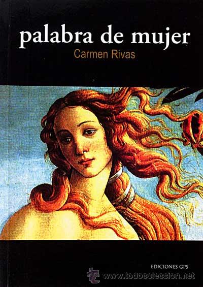 Libros: Palabra de mujer - Rivas, Carmen - Foto 1