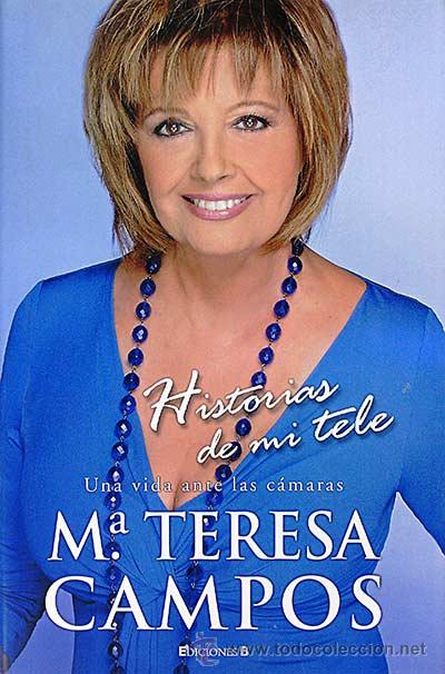 Libros: Historias de mi tele - M&ordf; Teresa Campos - Foto 1