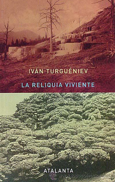 Libros: La reliquia viviente - Iv&aacute;n S. Turgu&eacute;niev - Foto 1