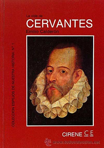 Libros: La vida de Cervantes - Calder&oacute;n, Emilio - Foto 1