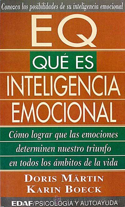 Libros: &iquest;Qu&eacute; es la inteligencia emocional? - Martin, D&ouml;ris; Boeck, Karen - Foto 1