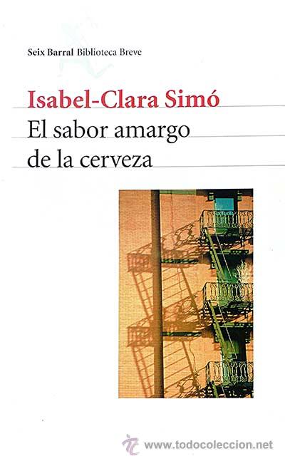 Libros: El sabor amargo de la cerveza - Isabel-Clara Sim&oacute; - Foto 1