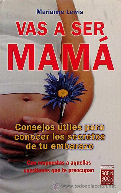 Libros: Vas a ser mam&aacute; - Lewis, Marianne - Foto 1