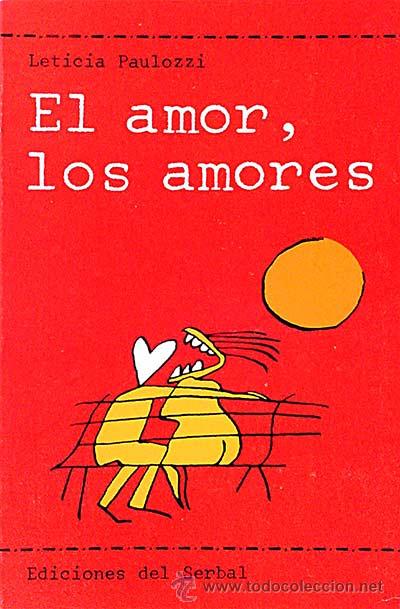 Libros: El amor, los amores - Leticia Paulozzi - Foto 1