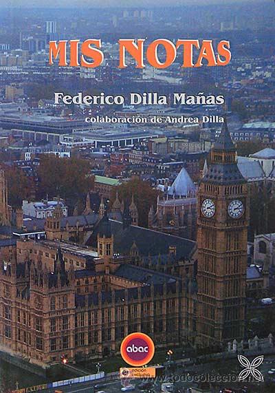 Libros: Mis notas - Federico Dilla Ma&ntilde;as - Foto 1