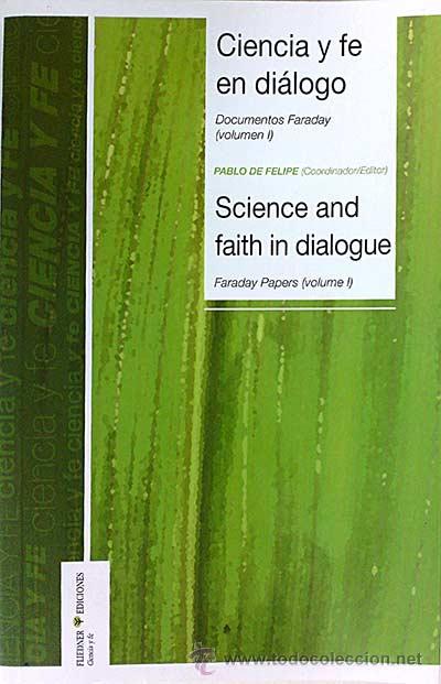 Libros: Ciencia y fe en dialogo I - Pablo de Felipe (Edt.) - Foto 1