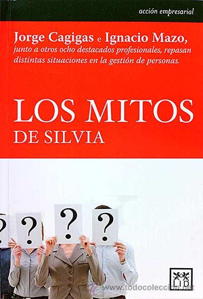 Libros: Los mitos de Silvia - Jorge Cagigas; Ignacio Mazo - Foto 1