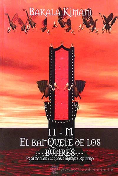 Libros: 11M. El banquete de los buitres - Bakala Kimani - Foto 1