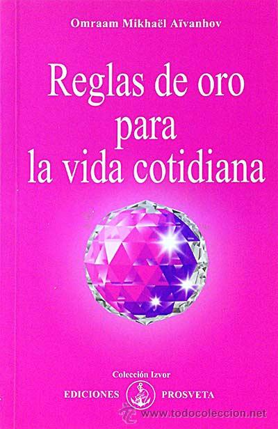 Libros: Reglas de oro para la vida cotidiana - Mikha&euml;l A&iuml;vanhov, Omraan - Foto 1