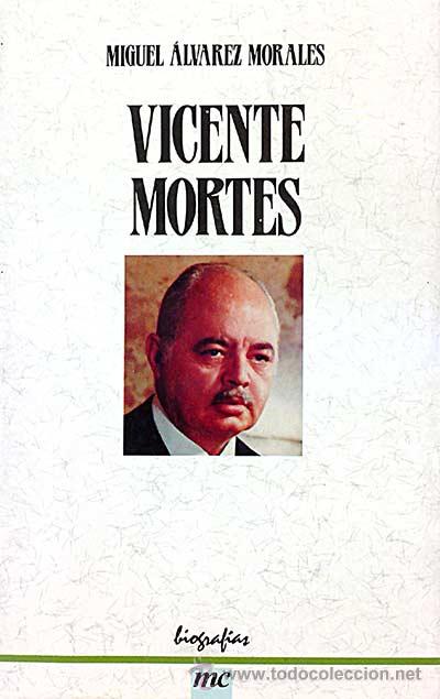 Libros: Vicente Mortes - &Aacute;lvarez Morales, Miguel - Foto 1