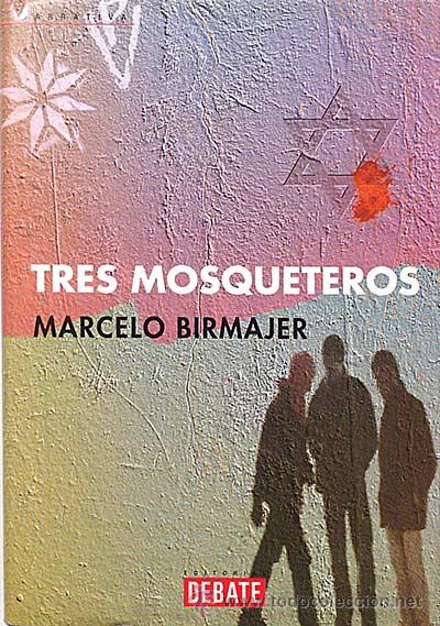 Libros: Tres mosqueteros - Birmajer, Marcelo - Foto 1