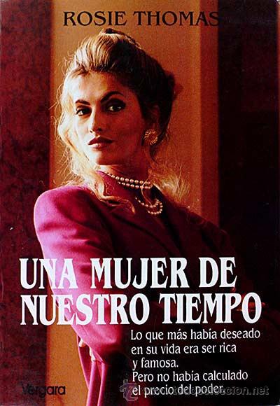 Libros: Una mujer de nuestro tiempo - Rosie Thomas - Foto 1