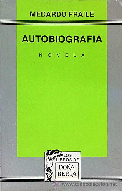 Libros: Autobiograf&iacute;a - Medardo Fraile - Foto 1