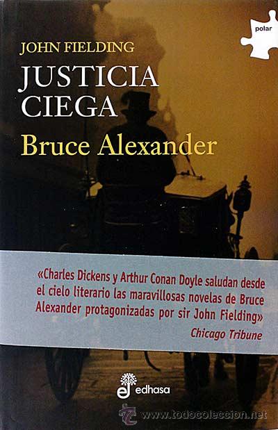 Libros: John Fielding. Justicia Ciega - Alexander, Bruce - Foto 1