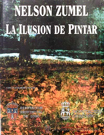 Libros: La ilusi&oacute;n de pintar - Zumel, Nelson - Foto 1
