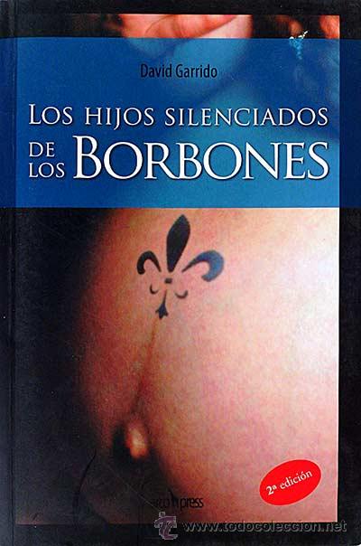 Libros: Los hijos silenciados de los borbones - David Garrido - Foto 1