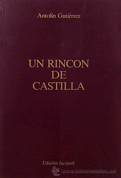 Libros: Un rinc&oacute;n de Castilla - Antol&iacute;n Guti&eacute;rrez - Foto 1
