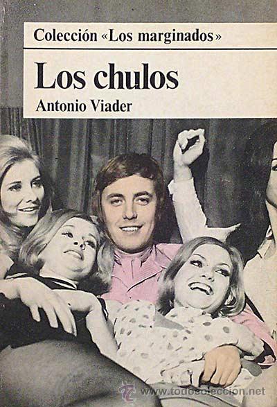 Libros: Los chulos - Antonio Viader - Foto 1