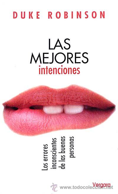Libros: Las mejores intenciones - Duke Robinson - Foto 1